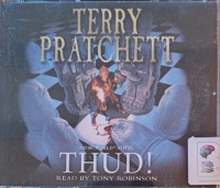 Thud! written by Terry Pratchett performed by Tony Robinson on Audio CD (Abridged)